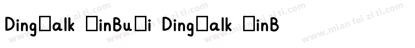 DingTalk JinBuTi DingTalk JinBuTi字体转换